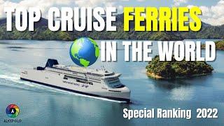 Largest Ferries in the World | Special Ranking 2022