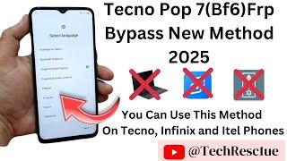 HOW TO FRP BYPASS TECNO POP 7 (BF6) WITHOUT PC NEW METHOD