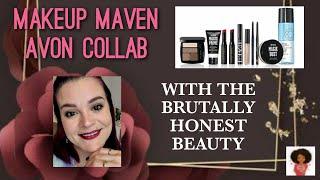 MAKEUP MAVEN AVON COLLAB: WITH THE BRUTALLY HONEST BEAUTY: UNEEK AVON