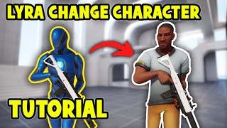 How to Change Lyra Character | Unreal Engine 5 Tutorial