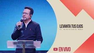 En vivo l Reunión 30 de Marzo 2025 l Levanta tus ojos l El Ministerio Roka En Tu Casa