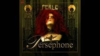 Persephone - Perle 2018 | Full | Ethereal - Darkwave