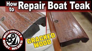 How to Repair Boat Teak | Boat Building and  Boat Restoration (Ep25)