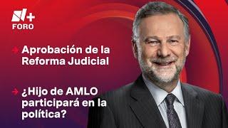 ¿Cómo se logró aprobación de Reforma Judicial? / Es la Hora de Opinar - 16 de septiembre de 2024