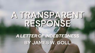 A Transparent Response by James W. Goll