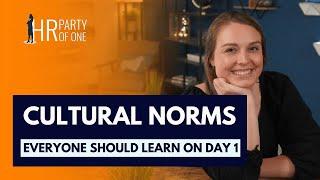 Cultural Norms Everyone Should Learn on Day 1