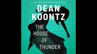 (Full audiobook) The House of Thunder By Dean Koontz Narrated by Laural Merlington & Mel Foster