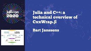 JuliaCon 2020 | Julia and C++: a technical overview of CxxWrap.jl | Bart Janssens