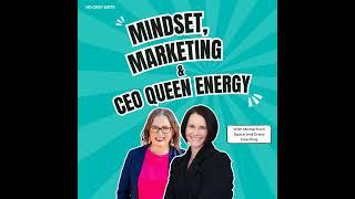 Mindset, Marketing, and CEO Queen Energy with Michal from Space and Grace Coaching