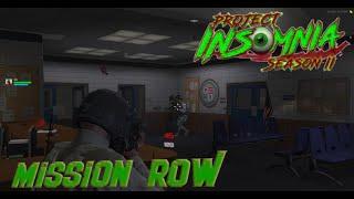 [Project Insomnia] Easy Mission Row