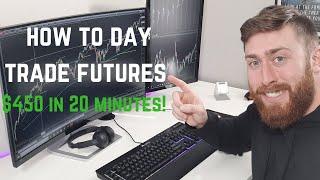 HOW TO DAY TRADE E-MINI S&P 500 FUTURES (ES) $450 IN UNDER 20 MINUTES!!