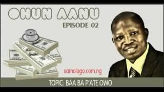 Ohun Aanu Classic Episode 2