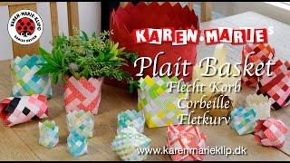 Plait Basket/ Flecht Korb/ Corbeille/ Flet kurv - Karen Marie Klip & Papir