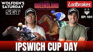 WOLFDEN'S SATURDAY SET EP 101: IPSWICH CUP DAY!