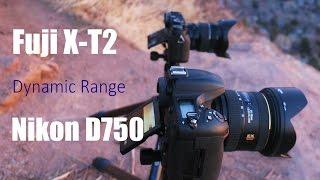 Fujifilm X-T2 vs. Nikon D750 | Shooting extremely high dynamic range