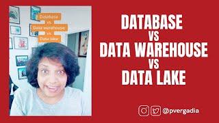 Database vs Data Lake vs Data Warehouse