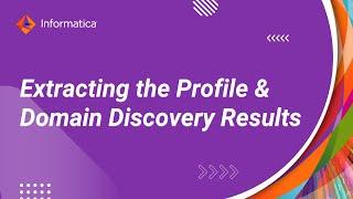 Extracting the Profile and Domain Discovery Results From IDQ to EDC