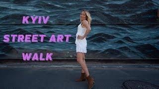 Kiev travel guide / Street art Kiev / Kyiv Ukraine 2019