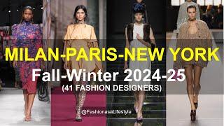  FALL -WINTER 2024-25 TRENDS   MILAN-PARIS-NEW YORK (41 collections)