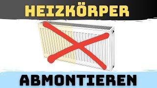 Heizkörper abmontieren (im laufenden Betrieb, für die Renovierung)