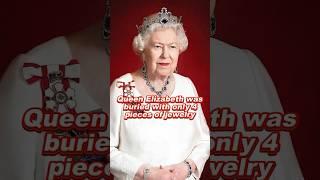 Queen Elizabeth was buried with only 4 pieces of jewelry #queenelizabeth #jewelry #royal