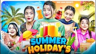 Summer Holidays | Deep Kaur