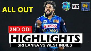 SRI LANKA VS WEST INDIES 2ND ODI 2024 MATCH HIGHLIGHTS | SL VS WI