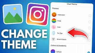 How to Change Instagram Chat Theme From Gallery 2025