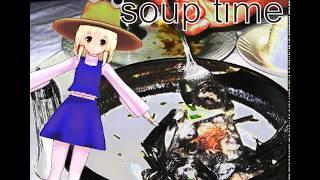 Soup Time