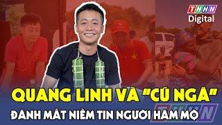 Quang Linh: Từ 'người hùng châu Phi' đến sự cố thân bại danh liệt | Hà Nam TV