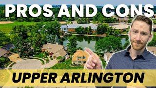 Upper Arlington Ohio Pros and Cons | Living in Upper Arlington Ohio | Columbus Ohio Suburbs