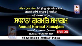 LIVE (DAY-2) MORNING | ਸਲਾਨਾ ਸਮਾਗਮ | 26 OCTOBER 2024 | VILLAGE BHAKNA (AMRITSAR) PUNJAB