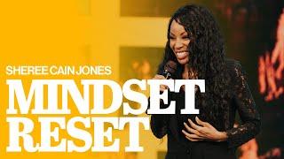 Mindset Reset | Sheree Cain Jones