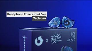 Headphone Zone X Kiwi Ears Cadenza - The perfect upgrade IEM for Beginner Audiophiles