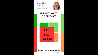 ImpactSWOT Deep Dive in Do No Harm - Investible Impact Innovations, free  course