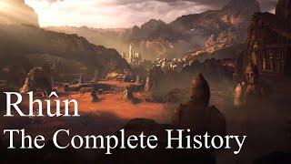 The Complete History of Rhûn