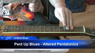 Minor Pentatonics - G Minor Pent Up Blues - Lesson