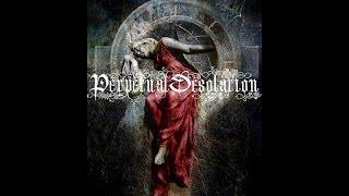 PERPETUAL DESOLATION - A New day Live