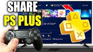 How To Share PlayStation Plus On PS4 - Easy Guide