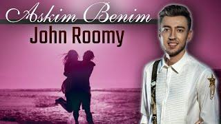 John Roomy - Askim Benim