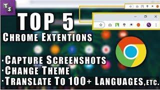 Top 5 Best Extensions of Google Chrome for Windows in 2018  - Part 1