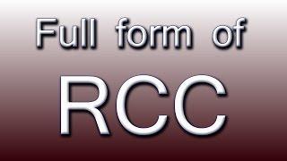 Full form of RCC