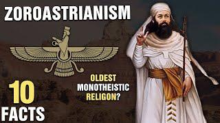 10 Surprising Facts about Zoroastrianism