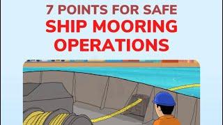 7 Points for Safe Ship Mooring Operations: Marine Insight