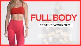 Full Body, No Equipment Festive Workout At Home