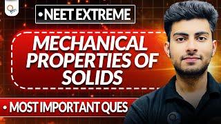 DAY 12 | MECH. PROPERTIES OF SOLIDS QUES PRACTICE FOR NEET | QUALITY SPEAKS