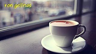 Chill Cafe Music Mix #2 by Ron Gelinas