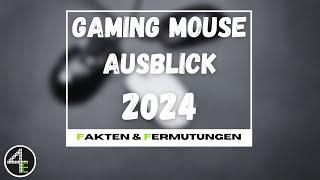 Gaming Mouse Ausblick 2024 | Was erwartet uns dieses Jahr (vielleicht) noch?