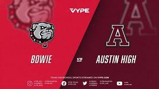 VYPE Game of the Week |  Austin High Maroons vs Bowie Bulldogs Football