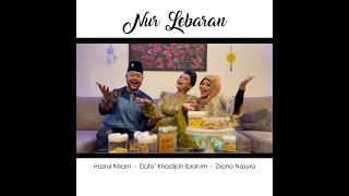 NUR LEBARAN - HAZRUL NIZAM, DIANA NAZYRA & DATO' KHADIJAH IBRAHIM [OFFICIAL MUSIC VIDEO]